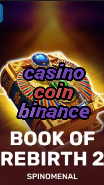 casino coin binance-trdjkmsxjksdss.com